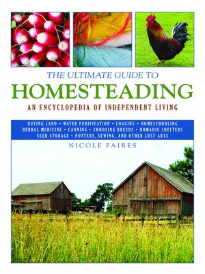 cover image of The Ultimate Guide to Homesteading